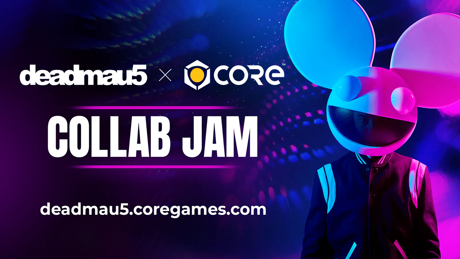 Core and deadmau5 Collab Jam graphic
